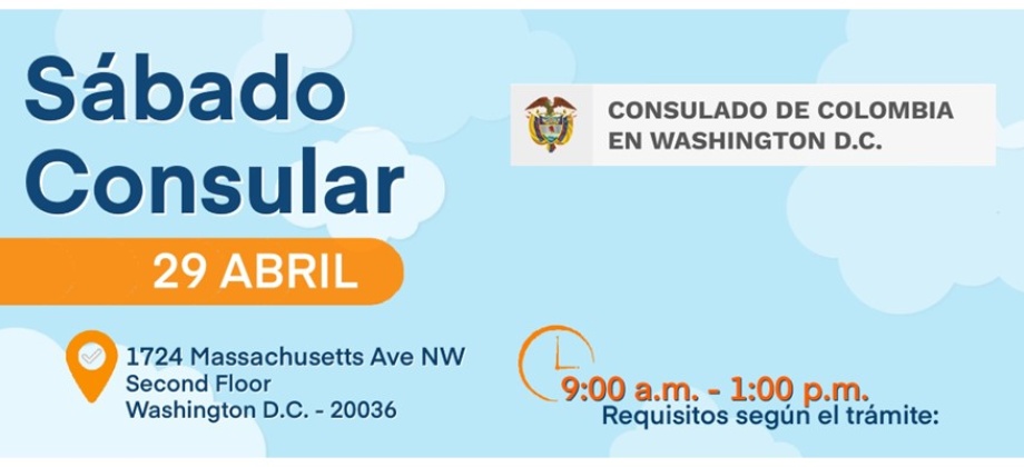Este 29 de abril se realizará la jornada de Sábado Consular en la sede del Consulado de Colombia en Washington