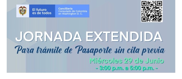 El 29 de junio jornada extendida para trámite de pasaportes en el Consulado de Colombia en Washington