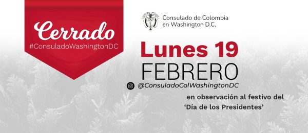 Consulado en Washington no tendrá atención al público el lunes 19 de febrero  