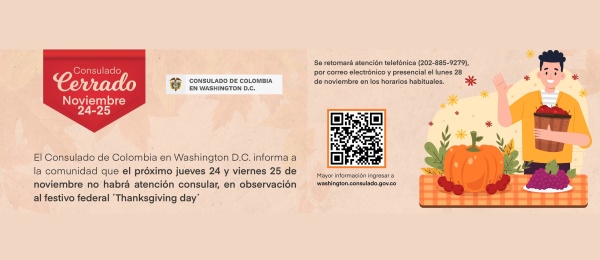 El Consulado de Colombia en Washington DC no tendrá atención al público los días 24 y 25 de noviembre de 2022