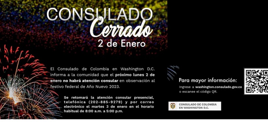 Consulado General de Colombia en Washington no tendrá atención al público lunes 2 de enero