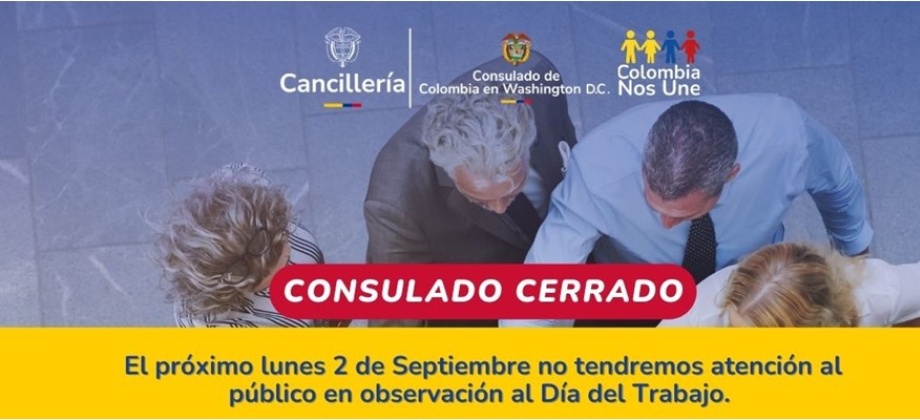 Consulado de Colombia en Washington no tendrá atención al público el lunes 2 de septiembre de 2024