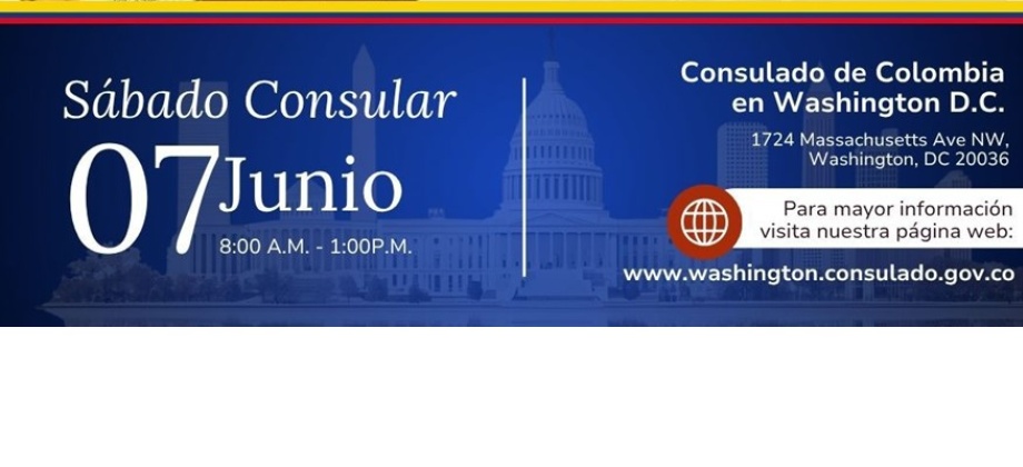 ¡Atención, comunidad colombiana! Jornada de Sábado Consular este 7 de junio de 2025