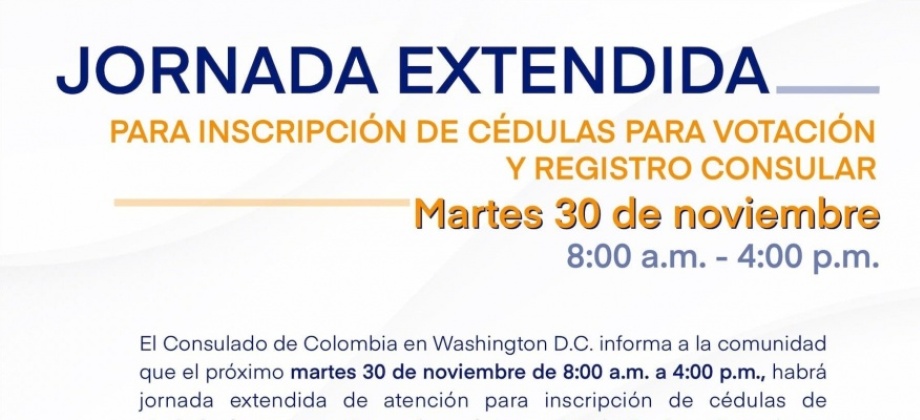 30 de noviembre habrá jornada extendida de inscripción de cédulas para votación y Registro Consular