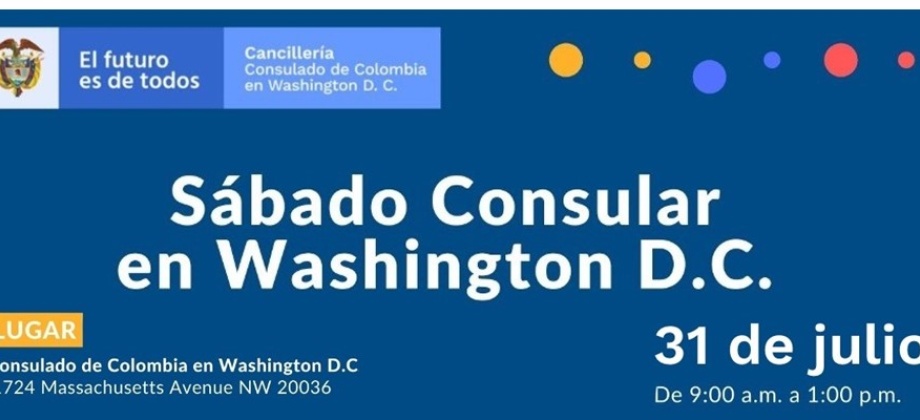 Jornada de Sábado Consular el 31 de julio en la sede del Consulado de Colombia 