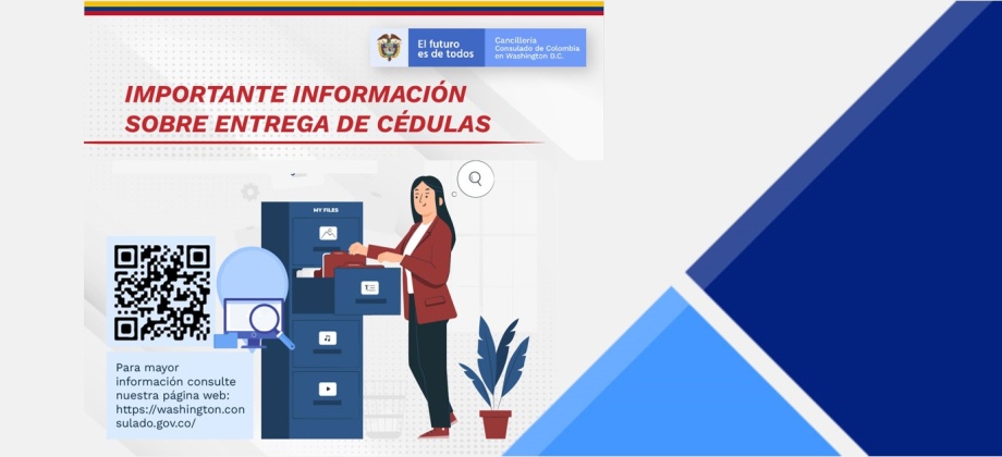 Desde el viernes 20 de mayo a las 4:00 p.m. se suspende la entrega de Cédulas en Consulado de Colombia en Washington