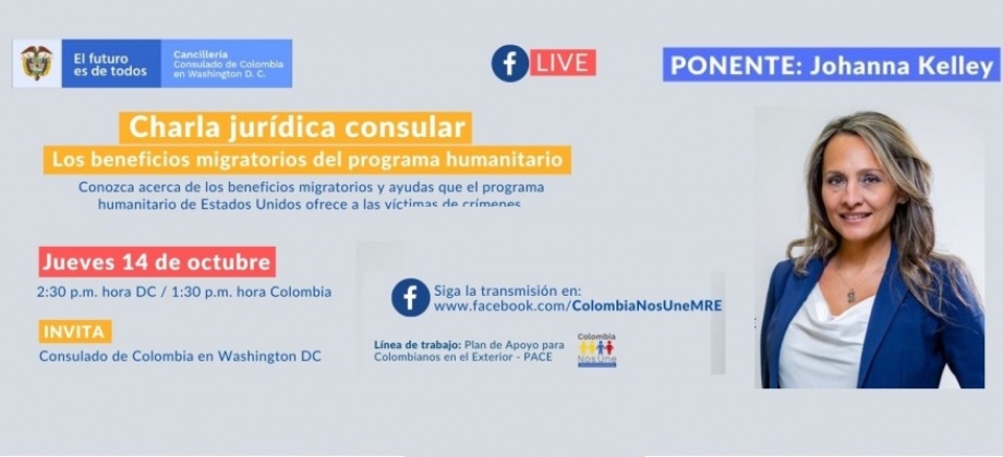 Consulado de Colombia en Washington invita a la charla jurídica consular Los beneficios migratorios del programa humanitario, 14 de octubre de 2021