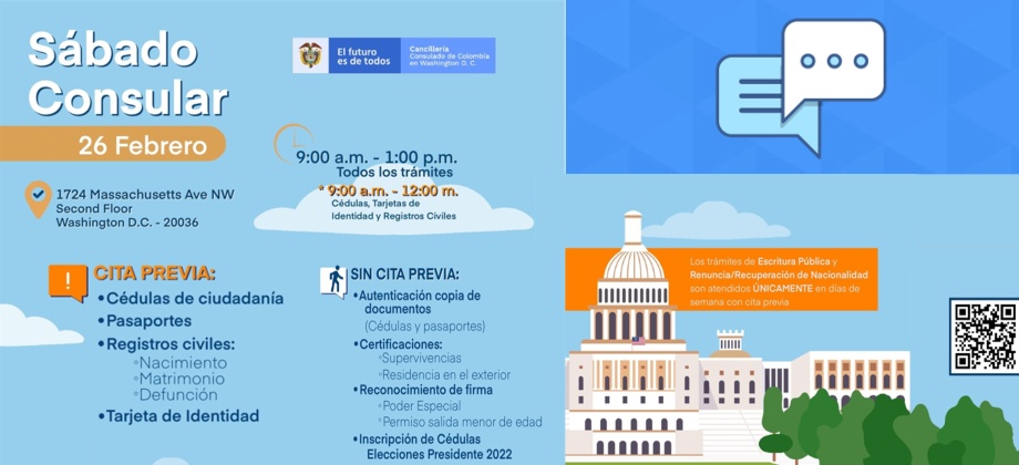 El Consulado General de Colombia en Washington DC informa a la comunidad que el próximo sábado 26 de febrero, se llevará a cabo jornada de Sábado Consular.