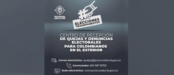 Centro de recepción de quejas y denuncias electorales para colombianos en el exterior