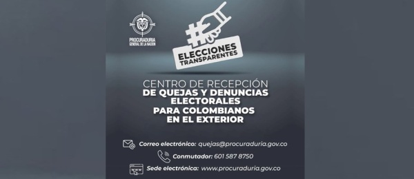 Centro de recepción de quejas y denuncias electorales para colombianos en el exterior