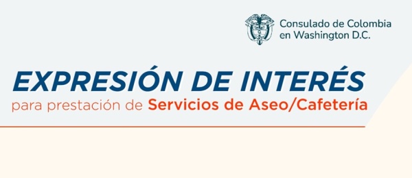 Prestación de servicios de Aseo y Cafetería para el Consulado de Colombia en Washington 