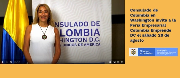 Consulado de Colombia en Washington invita a la Feria Empresarial Colombia Emprende DC el sábado 28 de agosto de 2021